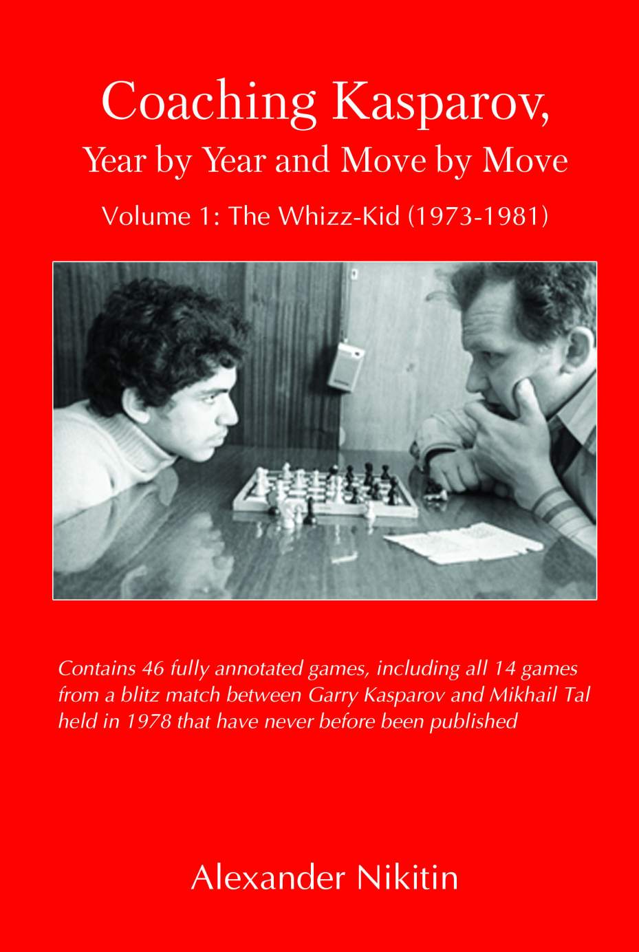 Selected Chess Games of Mikhail Tal by J. with Róbert Ejuri (transl.) [Mikhail  Tal] Hajtun - Paperback - from Books on the Web (SKU: 24065)