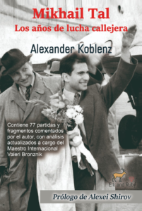 Mikhail Tal: Los años de lucha callejera
