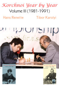 Korchnoi Year by Year: Volume III (1981-1991) – Paperback
