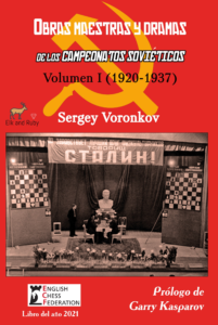Obras maestras y dramas de los Campeonatos Soviéticos: Volumen I (1920–1937)