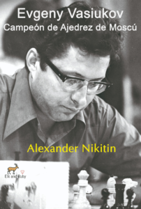 Evgeny Vasiukov, Campeón de Ajedrez de Moscú
