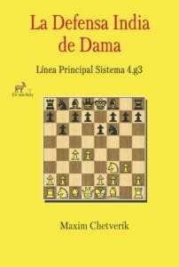 La Defensa India de Dama: Línea Principal Sistema 4.g3